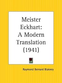 Meister Eckhart: A Modern Translation (1941)