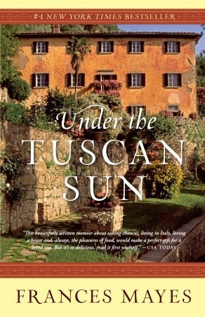 Under the Tuscan Sun: 20th-Anniversary Edition