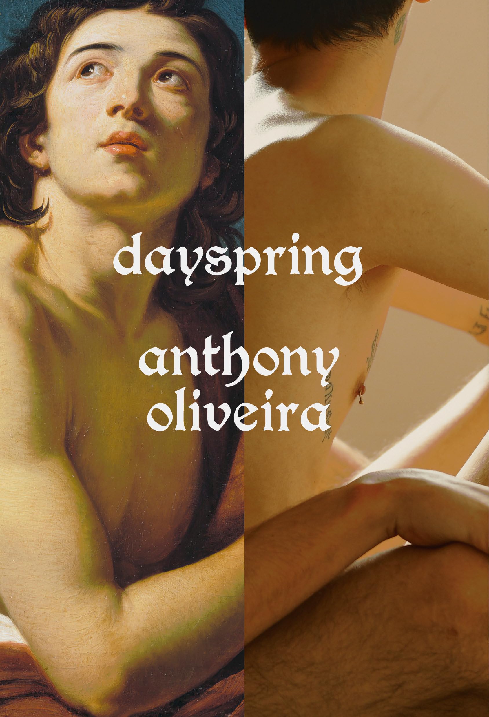 Dayspring: Anthony Oliveira