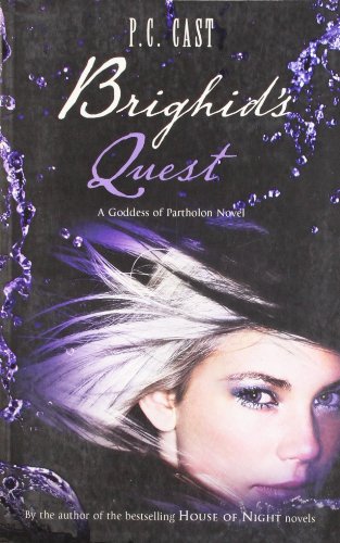 Brighid's Quest: A Goddess of Partholon Novel