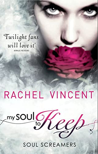 My Soul To Keep (Soul Screamers, Band 3)