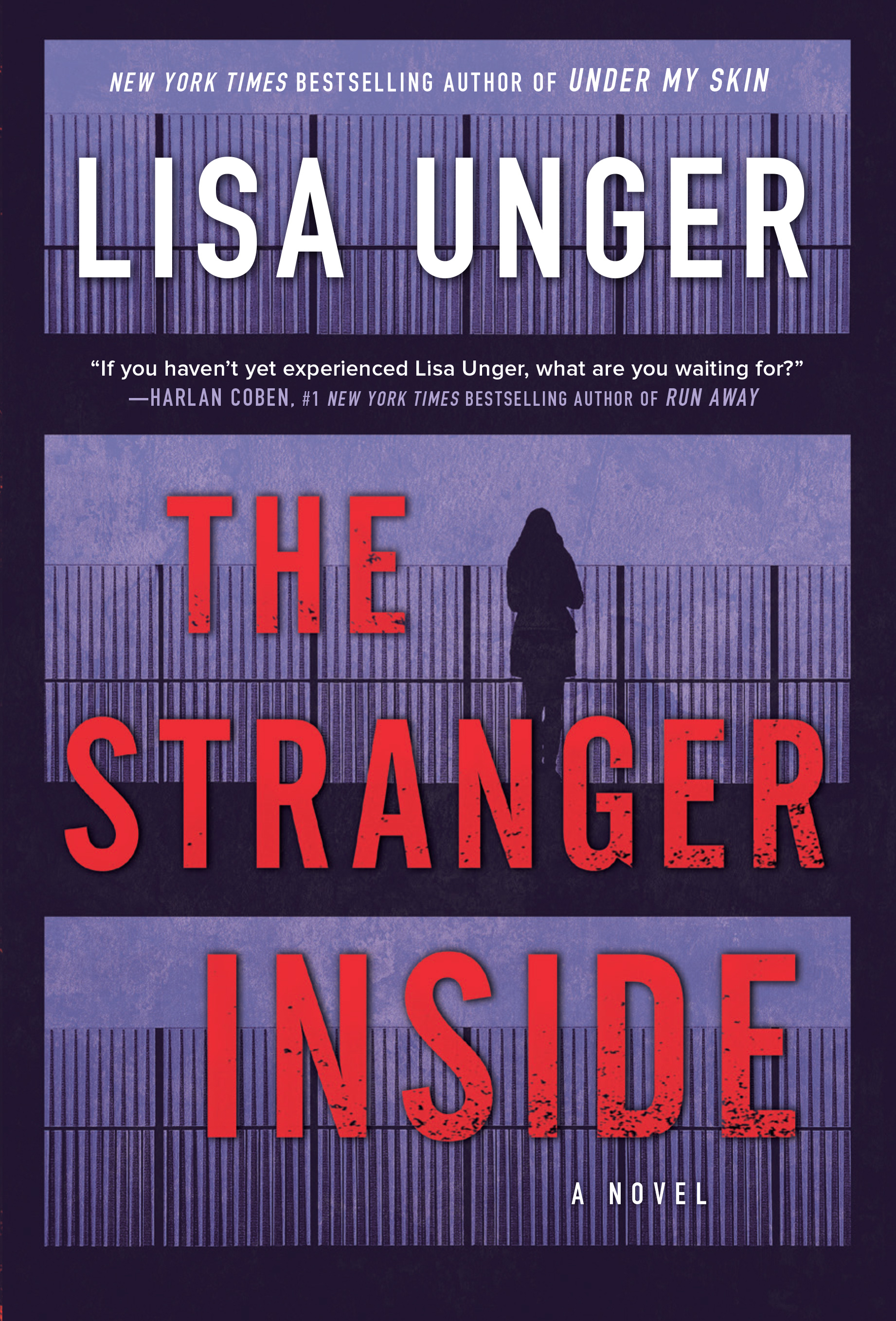 The Stranger Inside: A Novel