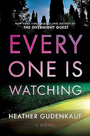 Everyone Is Watching: A Locked-Room Thriller