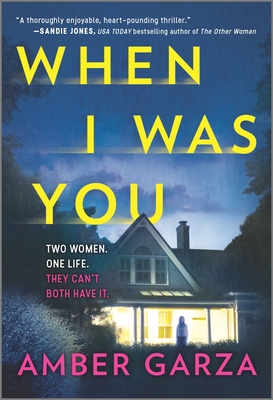 When I Was You: A Novel