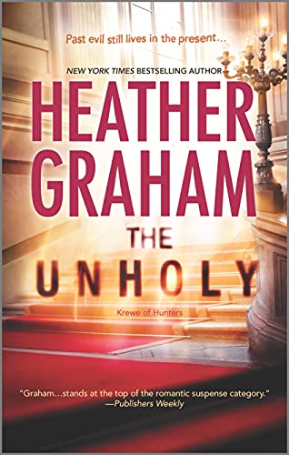 The Unholy (Krewe of Hunters, 6, Band 6)