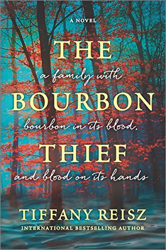 The Bourbon Thief: A southern gothic novel