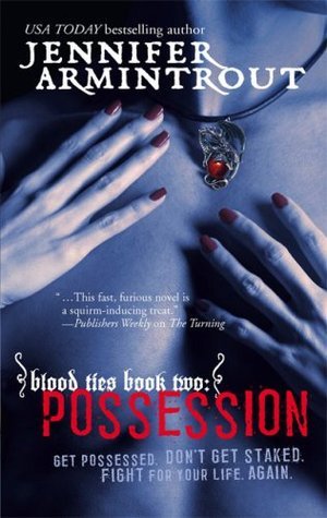 Blood Ties Book Two: Possession (A Bloodties Novel, 2)