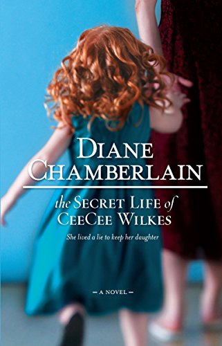 The Secret Life of CeeCee Wilkes: A Novel