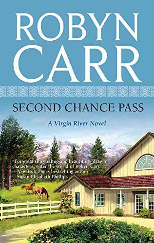 Second Chance Pass (A Virgin River Novel, 5)