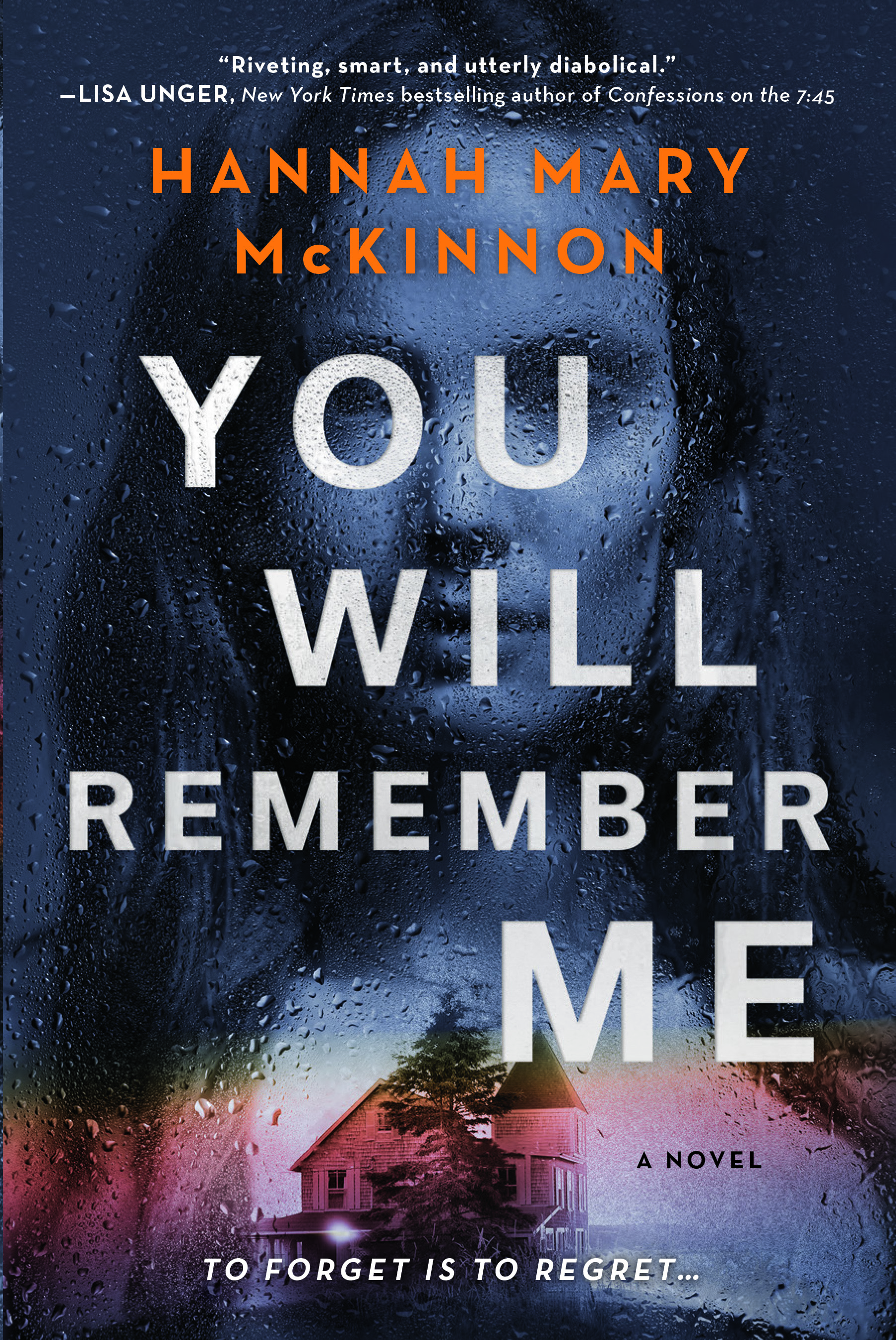 You Will Remember Me: A Novel