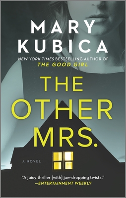 The Other Mrs.: A Thrilling Suspense Novel from the NYT bestselling author of Local Woman Missing