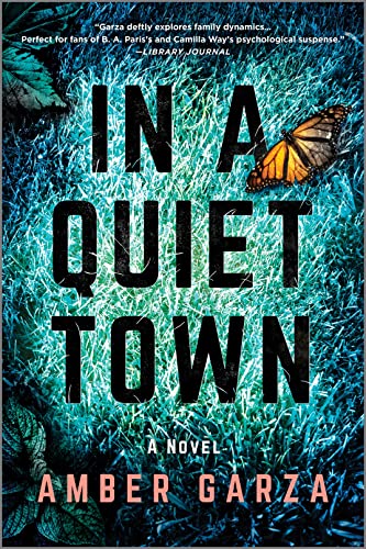 In a Quiet Town: A Novel