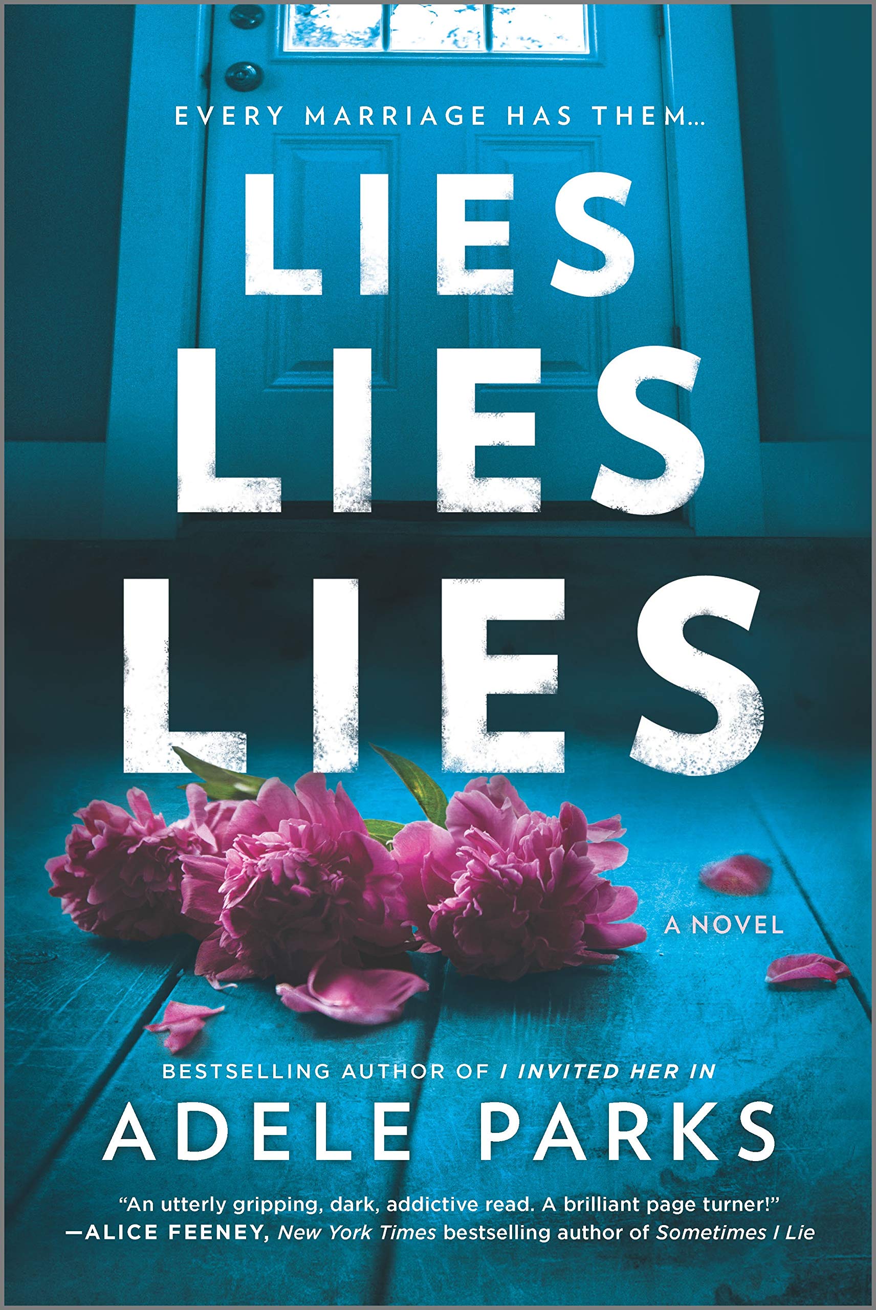 Lies, Lies, Lies: A Novel
