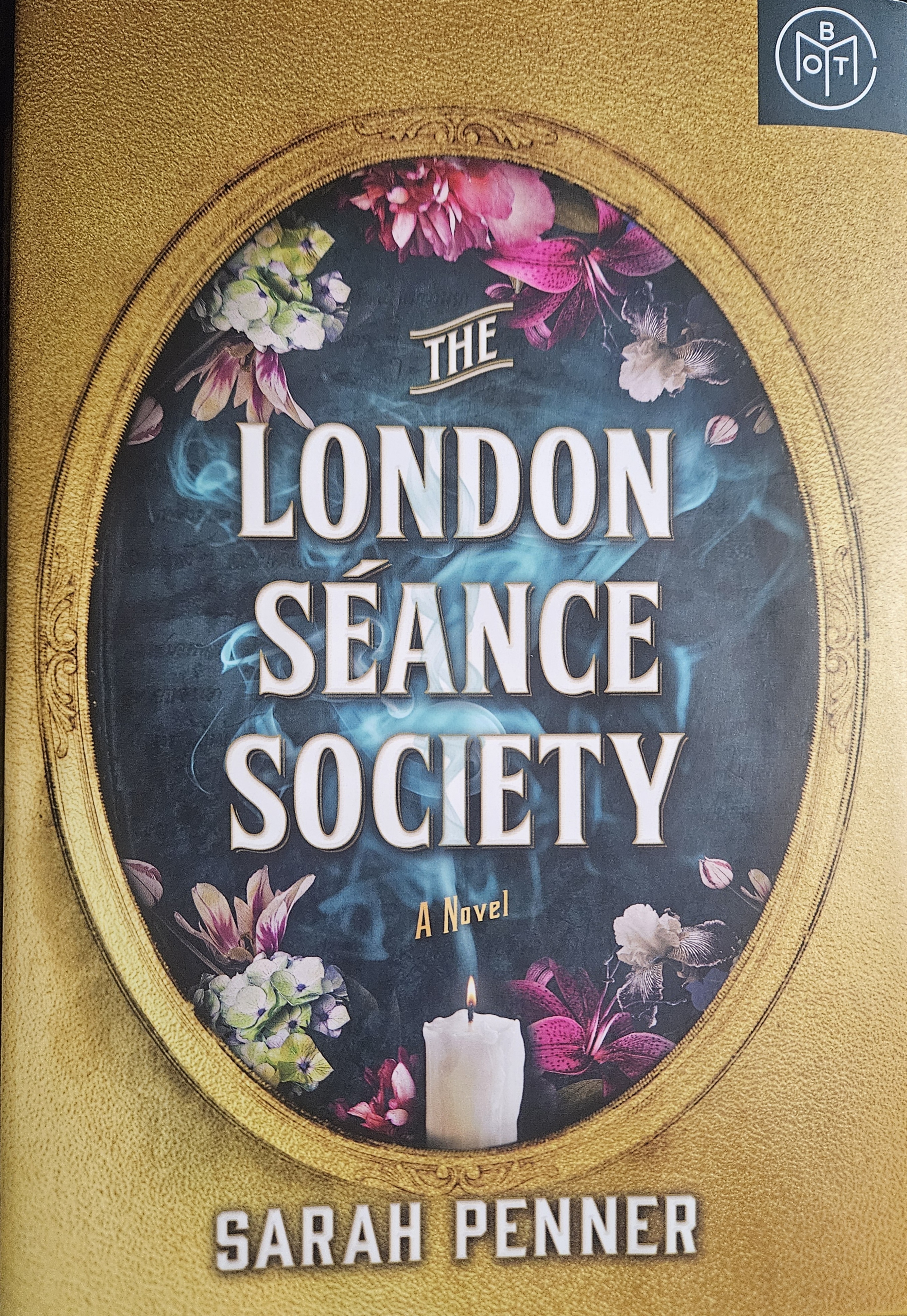 The London Séance Society: A Novel