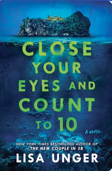 Close Your Eyes and Count to 10: A Novel