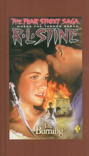The Burning (Fear Street Sagas (Pb), Band 3)
