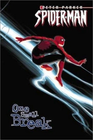 Peter Parker: Spider-Man, Vol. 2: One Small Break