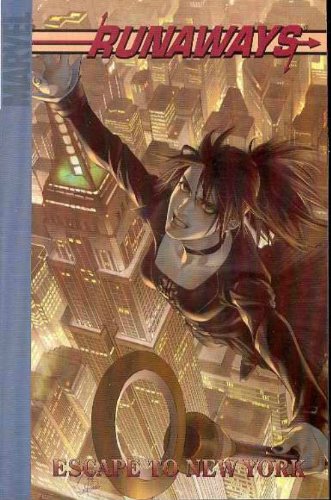 Runaways - Volume 5: Escape to New York