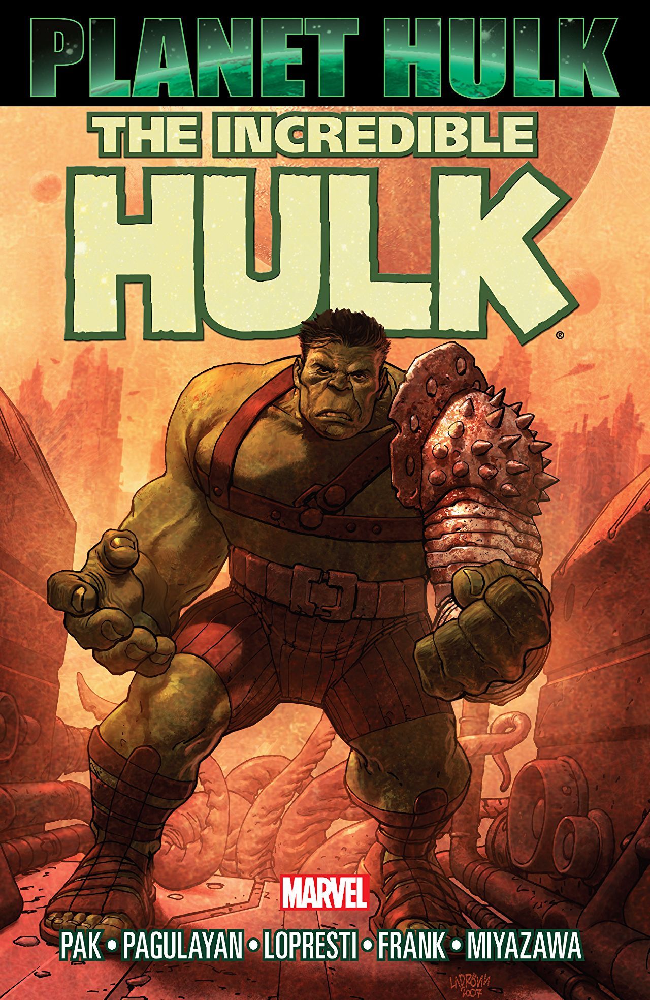 Hulk: Planet Hulk (Incredible Hulk)