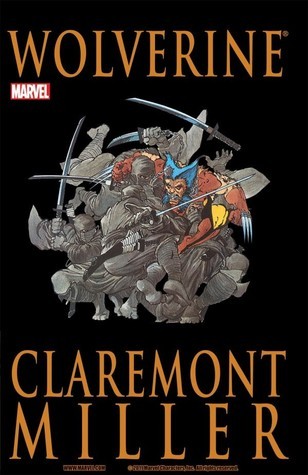 Wolverine by Claremont & Miller