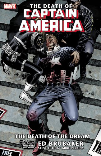 Captain America: The Death of Captain America Volume 1 - The Death of the Dream