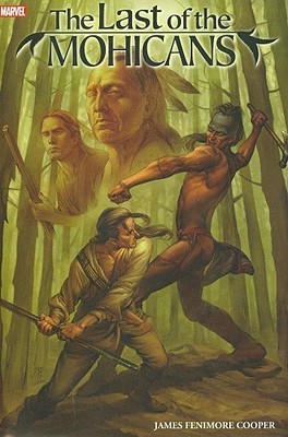 Marvel Illustrated: Last of the Mohicans