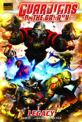Guardians of the Galaxy - Volume 1: Legacy