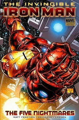 Invincible Iron Man - Volume 1: The Five Nightmares