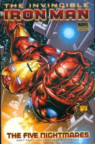 Invincible Iron Man - Volume 1: The Five Nightmares