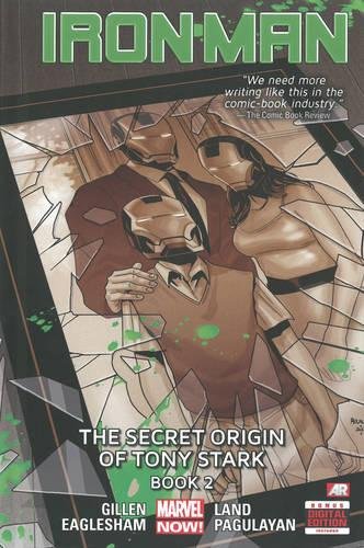 Iron Man - Volume 3: The Secret Origin of Tony Stark - Book 2 (Marvel Now)