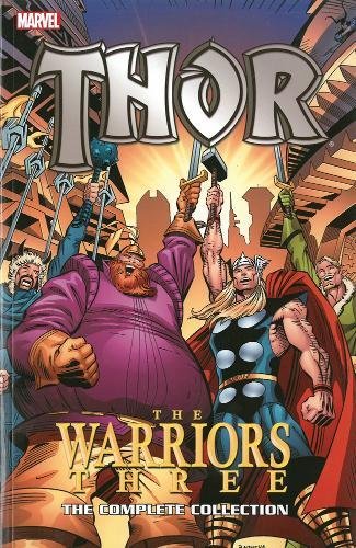 Thor: The Warriors Three: The Complete Collection