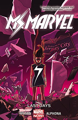 Ms. Marvel Vol. 4: Last Days (Ms. Marvel, 4)