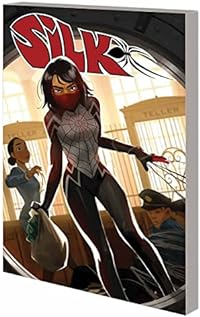Silk Vol. 1: Sinister