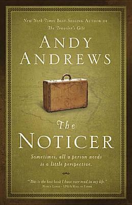 The Noticer: Sometimes, all a person needs is a little perspective