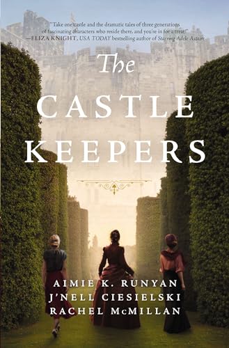 The Castle Keepers: A Novel