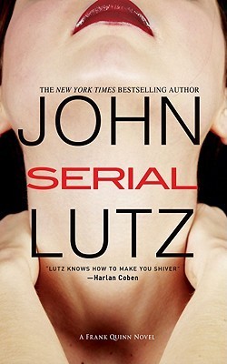 Serial (A Frank Quinn Novel, Band 6)