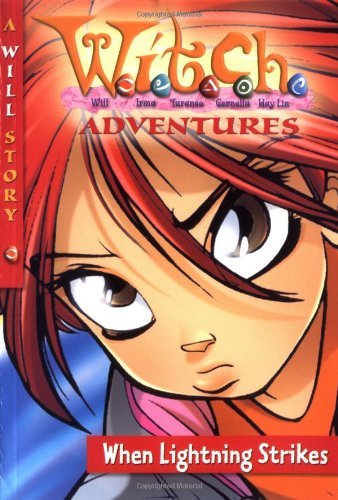W.I.T.C.H. Adventures When Lightning Strikes (W.I.T.C.H. Pocketbooks, Band 1)