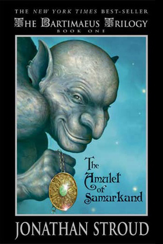 The Amulet of Samarkand (A Bartimaeus Novel, Band 1)