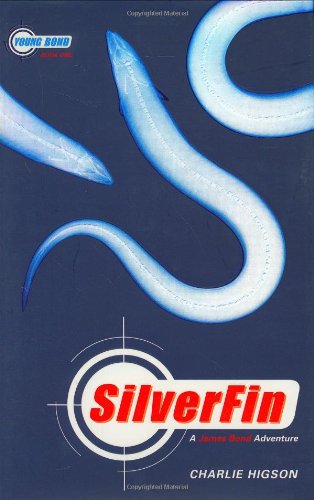 Silverfin (A James Bond Adventure, Band 1)