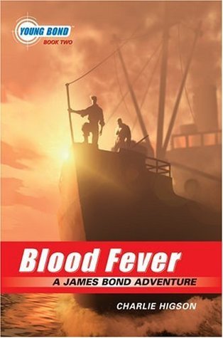 Blood Fever - A James Bond Adventure