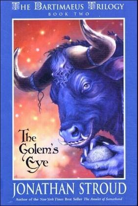 The Golem's Eye (A Bartimaeus Novel, Band 2)