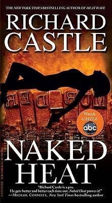 Naked Heat (Nikki Heat)