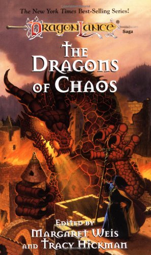 The Dragons of Chaos (Dragonlance: Dragon Anthologies Vol. 3)