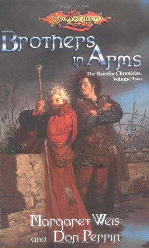 Brothers in Arms (Dragonlance Novel: Raistlin Chronicles Vol. 2)