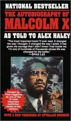 Alex Haley & Malcolm X's the Autobiography of Malcolm X: Autobiography of Malcom X (Bloom's reviews: comprehensive research & study guides)