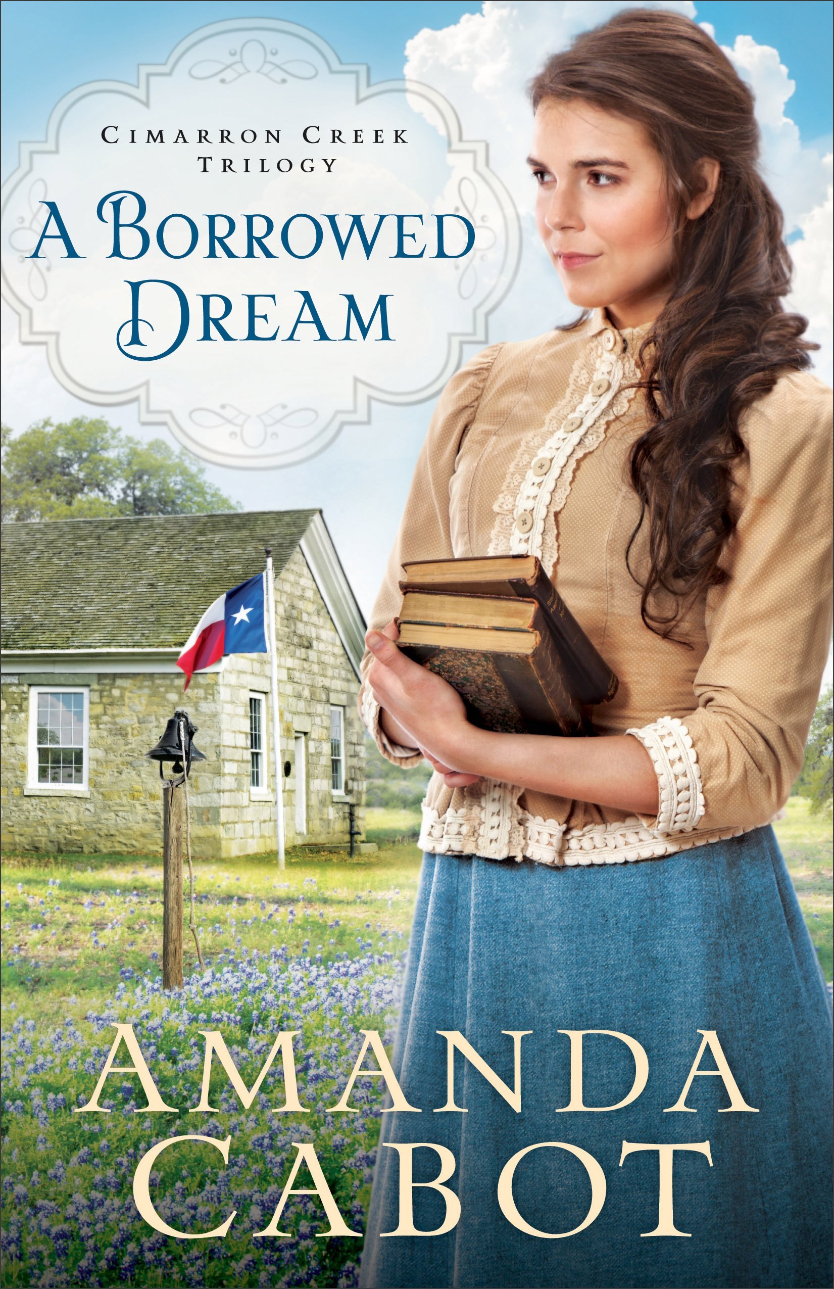 Borrowed Dream (Cimarron Creek Trilogy, 2, Band 2)