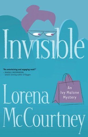 Invisible: A Novel (An Ivy Malone Mystery, Band 1)