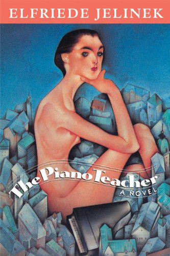 The Piano Teacher: A Novel