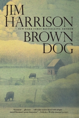 Brown Dog: Novellas
