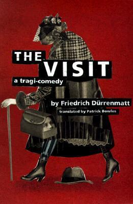 The Visit: A Tragi-Comedy